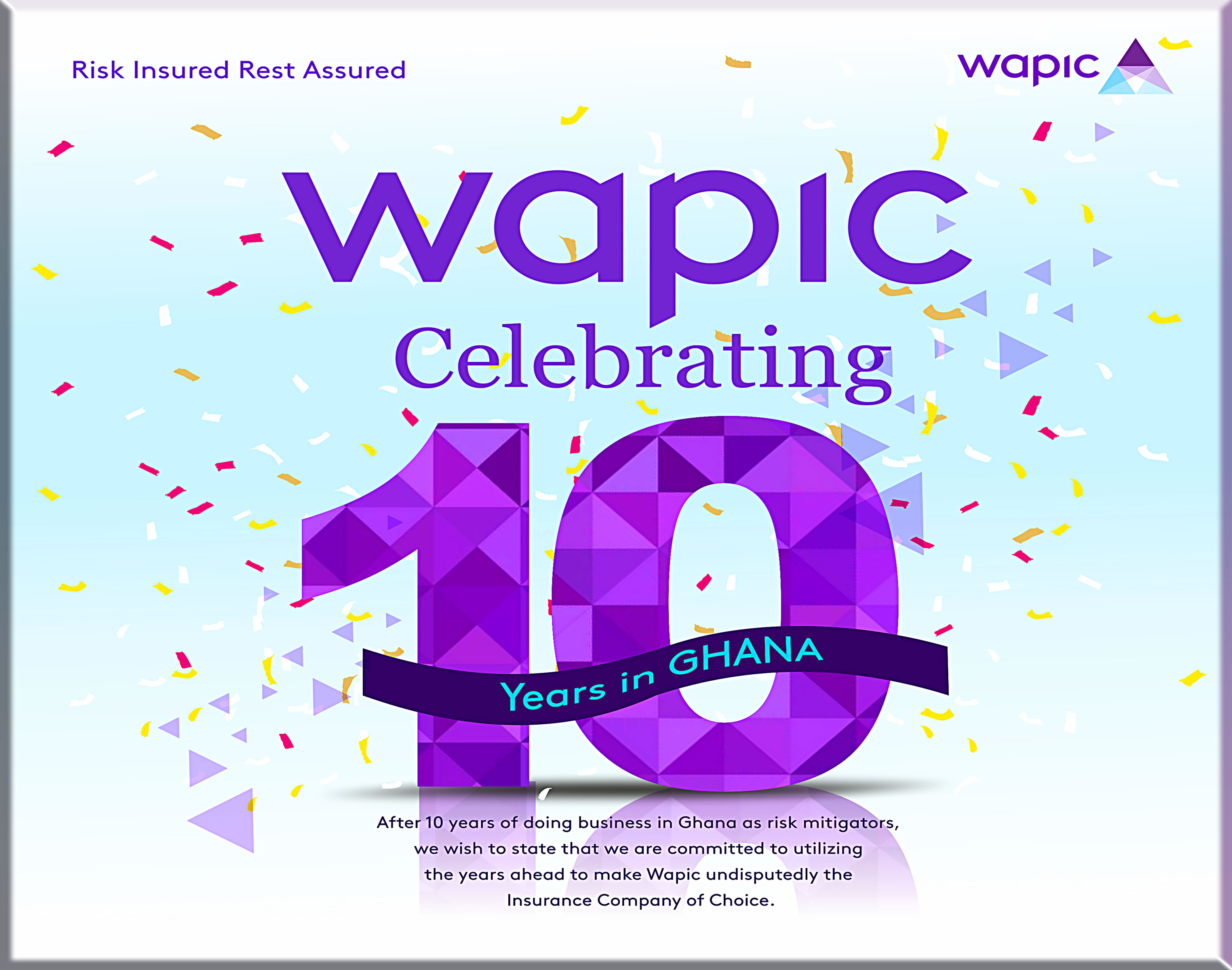 Hurray! Wapic Insurance attains 10 years of business operations in Ghana